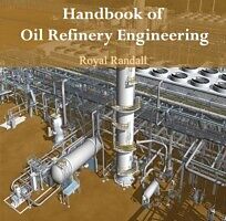 eBook (pdf) Handbook of Oil Refinery Engineering de Royal Randall