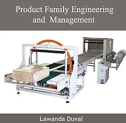 E-Book (pdf) Product Family Engineering and Management von Lawanda Duval