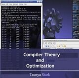 eBook (pdf) Compiler Theory and Optimization de Taunya Stark