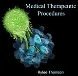 eBook (pdf) Medical Therapeutic Procedures de Rylee Thomson