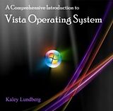 E-Book (pdf) Comprehensive Introduction to Vista Operating System, A von Kaley Lundberg