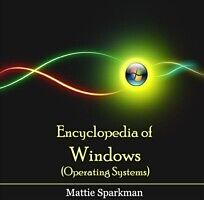 eBook (pdf) Encyclopedia of Windows (Operating Systems) de Mattie Sparkman