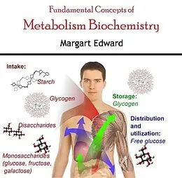 E-Book (pdf) Fundamental Concepts of Metabolism Biochemistry von Margart Edward