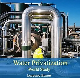 E-Book (pdf) Water Privatization von Lorenzo Braun