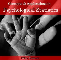 E-Book (pdf) Concepts & Applications in Psychological Statistics von Patty Braswell