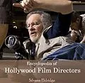 E-Book (pdf) Encyclopedia of Hollywood Film Directors von Silvana Eldridge