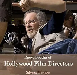 E-Book (pdf) Encyclopedia of Hollywood Film Directors von Silvana Eldridge