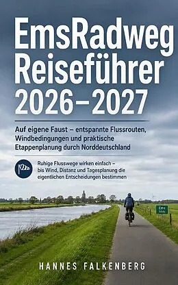 E-Book (epub) EmsRadweg Reiseführer 2026-2027 von Hannes Falkenberg