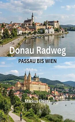 E-Book (epub) Donau Radweg von Markus Ehlers