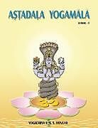Kartonierter Einband Astadala Yogamala (Collected Works) Volume 4 von B. K. S. Iyengar