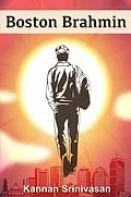 E-Book (epub) Boston Brahmin von Kannan Srinivasan