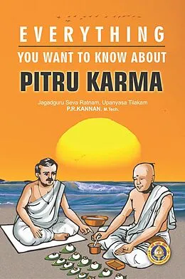 E-Book (epub) Everything You Want to Know about Pitru Karma von P. R. Kannan