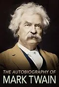 E-Book (epub) The Autobiography of Mark Twain von Mark Twain, Gp Editors