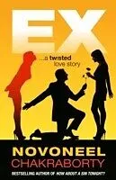 E-Book (epub) EX...A Twisted love Story von Novoneel Chakraborty