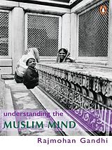 eBook (epub) Understanding The Muslim Mind de Rajmohan Gandhi