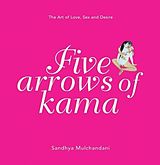 eBook (epub) Five Arrows of Kama de Sandhya Mulchandani