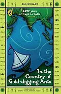 E-Book (epub) In the Country of Gold-Digging Ants von Anu Kumar