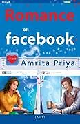 Kartonierter Einband Romance on Facebook von Amrita Priya