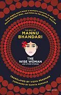 E-Book (epub) The Wise Woman and Other Stories: The Best of Mannu Bhandari von Mannu Bhandari
