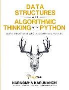 Couverture cartonnée Data Structure and Algorithmic Thinking with Python de Narasimha Karumanchi