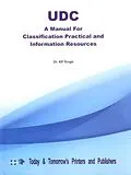 E-Book (epub) UDC A Manual for Classification Practical and Information Resources von Kp Singh