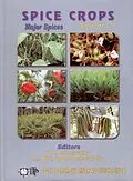 E-Book (epub) Spice Crops von V. P. Parthasarathy, Utapla Parthasarathy