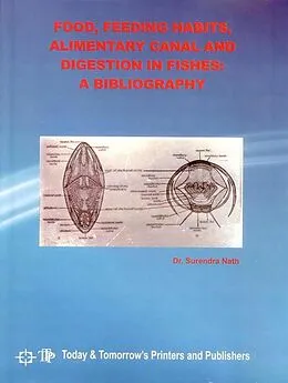 E-Book (epub) Food, Feeding Habits, Alimentary Canal and Digestion in Fishes von Surendra Nath