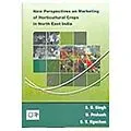 E-Book (epub) New Perspectives on Marketing of Horticultural Crops in North East India von S. B. Singh, N. Prakash