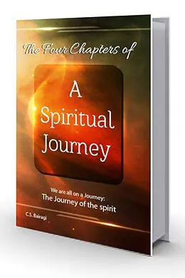 E-Book (epub) The Four Chapters Of A Spiritual Journey von C. S. Bairagi