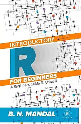 E-Book (epub) Introductory R for Beginners von B. N. Mandal