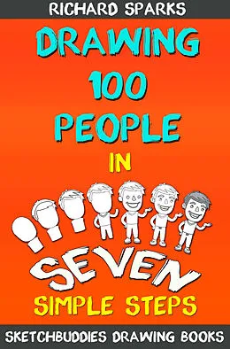 E-Book (epub) Drawing 100 People von Richard Sparks