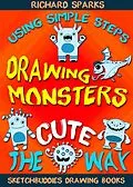 E-Book (epub) Drawing Monsters the Cute Way von Richard Sparks