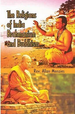 E-Book (epub) Religions of India Brahmanism and Buddhism von Rev. Allan Menzies
