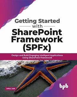 E-Book (epub) Getting Started with Sharepoint Framework (Spfx) von Vipul Jain