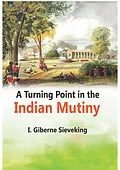 E-Book (epub) Turning Point in the Indian Mutiny von I. Giberne Sieveking