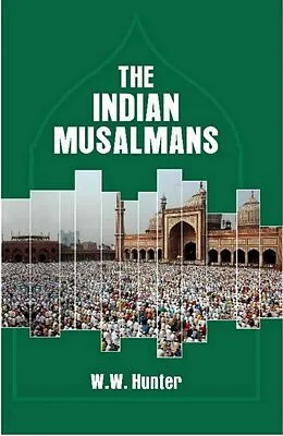 E-Book (epub) Indian Musalmans von W. W. Hunter