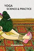E-Book (epub) YOGA Science and Practice von Ashwini Kumar Aggarwal