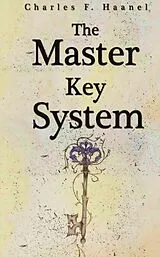 Kartonierter Einband The Master Key System von Charles F. Haanel