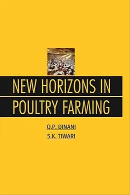 ePUB New Horizons in Poultry Farming von O. P. Dinani, S. K. Tiwari