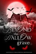 E-Book (epub) Beyond the Hallow Grave von Editingle Indie House