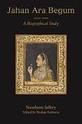 Livre Relié Jahan Ara Begum 16141681 de Nausheen Jaffery