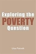 Livre Relié Exploring the Poverty Question de Utsa Patnaik