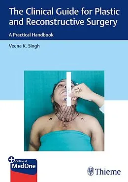 E-Book (pdf) The Clinical Guide for Plastic and Reconstructive Surgery von Veena Singh