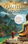 E-Book (epub) The Quantum Monk von Ashok Raj