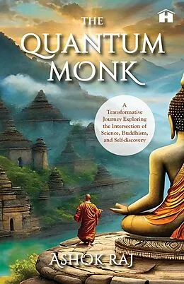 E-Book (epub) The Quantum Monk von Ashok Raj