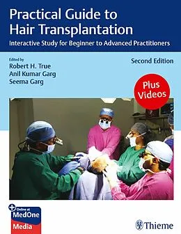 E-Book (epub) Practical Guide to Hair Transplantation von Robert True, Anil Garg, Seema Garg