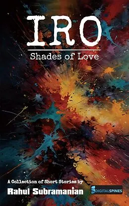 E-Book (epub) IRO: Shades of Love von Rahul Subramanian