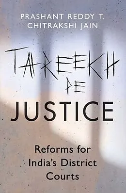 E-Book (epub) Tareekh Pe Justice von Prashant Reddy Thikkavarapu, Chitrakshi Jain