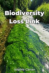 E-Book (epub) Biodiversity Loss Link von Sophie Carter