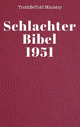 E-Book (epub) Schlachter Bibel 1951 von Truthbetold Ministry